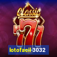 lotofacil 3032